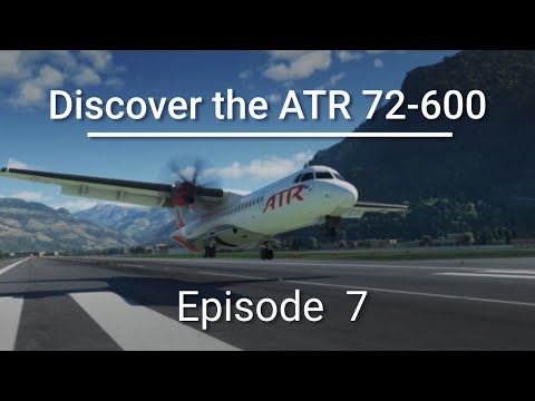 ATR 72-600 Discovery Series Episode 7:  Flight Modes, Icing, VNAV & Precision Approach