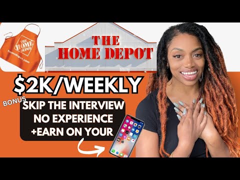 Home Depot Is Hiring & Will Pay $2k/Week | 4 Work From Home Jobs Fall 2024