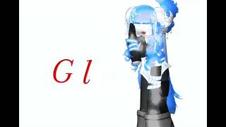 G-l-a-m-o-r-o-u-s || old trend?? || GL2 ||