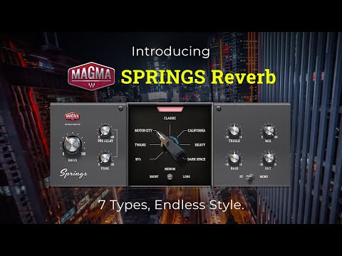 NEW! 🔥Magma SPRINGS Reverb: 7 Types, Endless Style.