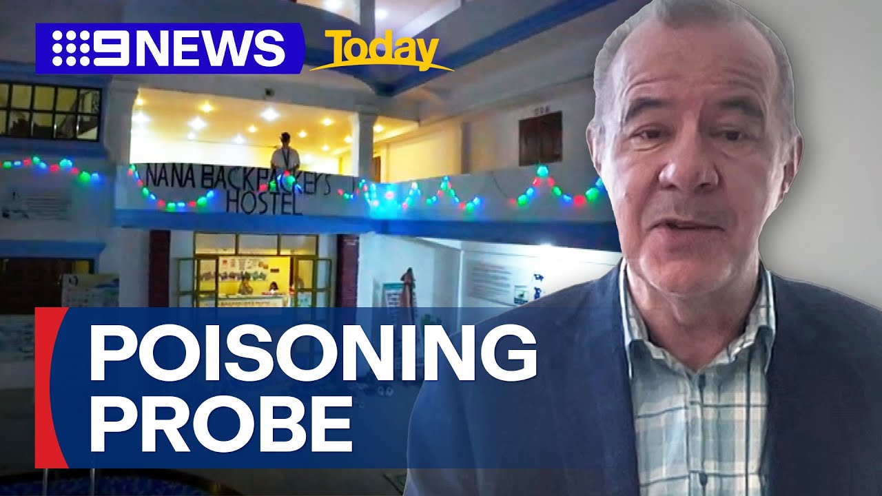 Outrage as Laos rejects Australia’s help for methanol poisoning investigation | 9 News Australia