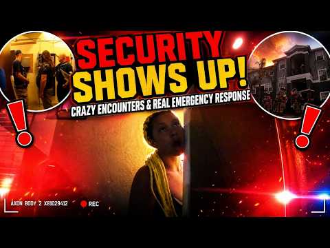 When Security Shows Up: Crazy Encounters & Real Emergency Response