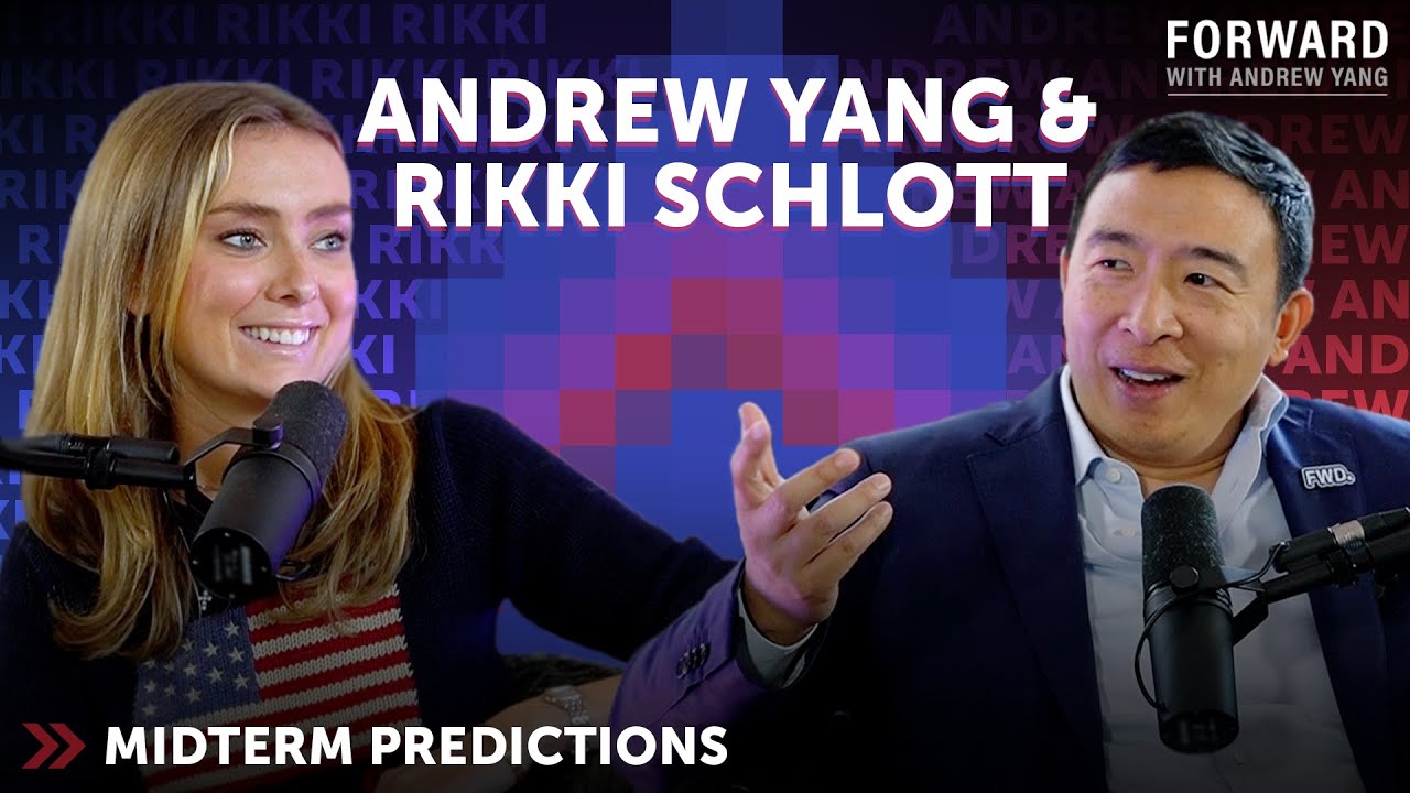 2022 Midterm Predictions | Rikki Schlott | Forward with Andrew Yang