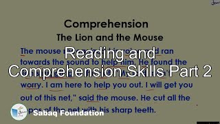 Reading and Comprehension Skills Part 2