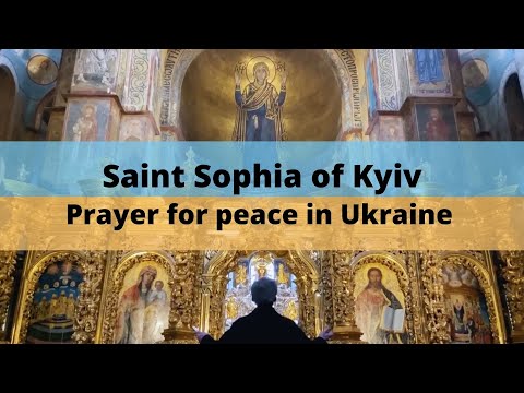 Prayer in Saint Sophia of Kyiv during the war in Ukraine