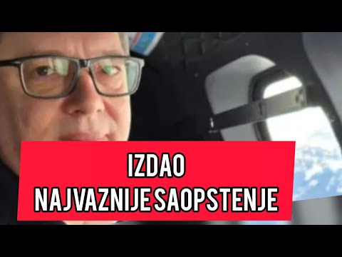 Vucic izdao NAJVAZNIJE saopstenje do sada! Spremite se #vucic