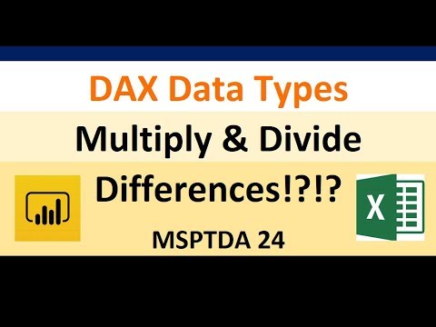 MSPTDA 24: DAX Multiply / Divide Data Types Discrepancies Solved!