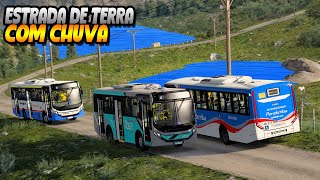 MEIA HORA DE LINHA COM ESTRADA DE TERRA CHUVA E BARRO - ETS 2 BUS