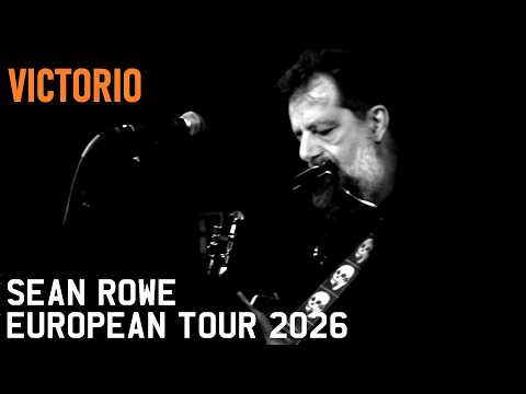 SEAN ROWE  - VICTORIO         [SPECIAL CATRIN AUDIO MIX] EUROPEAN TOUR 2026