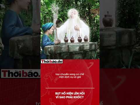BỤT HỒ HIỆN LÊN HỎI: VÌ SAO PHẢI KHÓC?