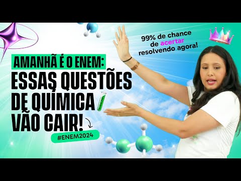 Questões de Química que Mais Caem no ENEM: 99% de Chance Amanhã