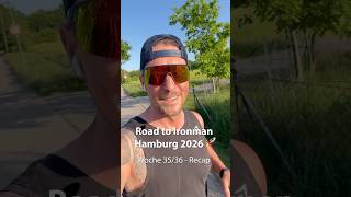 Road to Ironman 2026 - Woche 35 / 36 Recap #roadtoironman