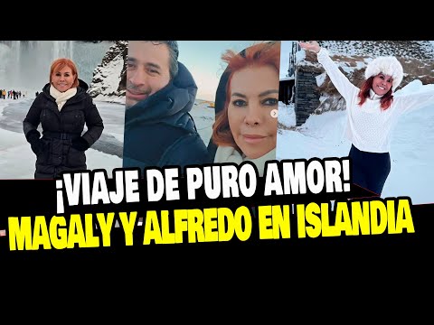 MAGALY MEDINA Y ALFREDO ZAMBRANO: viaje de PURO AMOR a ISLANDIA