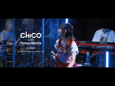 color(from CHiCO with HoneyWorks 再始動!- Premium Studio Live –)/ CHiCO with HoneyWorks