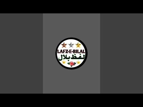 Lafz-e- bilal is live