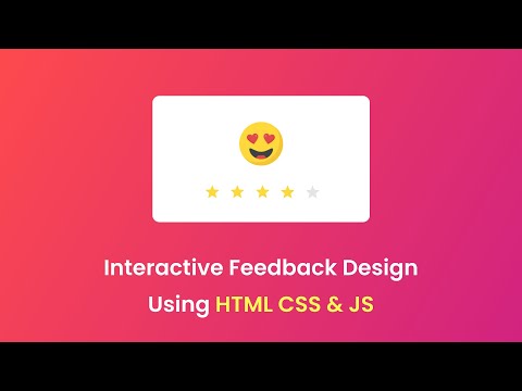 How To Make Interactive Feedback Design Using HTML CSS & JS | LaptrinhX