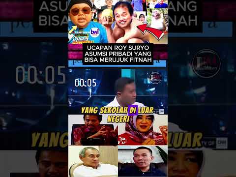 UCAPAN ROY SURYO DIANGGAP HANYA ASUMSI PRIBADI! DIDUGA KERAS MERUJUK KE FITNAH!