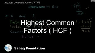 Highest Common Factors ( HCF )