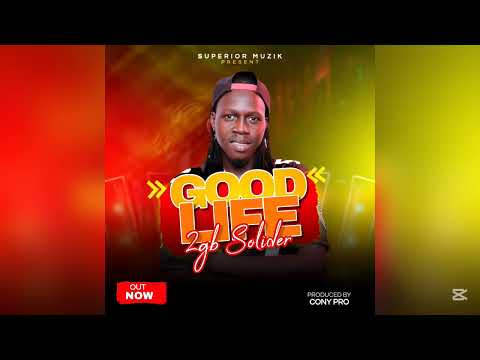 GOOD LIFE - 2GB Soldier [Official Audio 2025] Latest Ugandan music