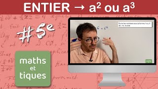 Écrire un nombre sous forme d'un carré ou d'un cube - Cinquième