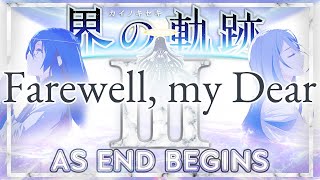 【KAI NO KISEKI】『AS END BEGINS』Final Act - Farewell, my Dear