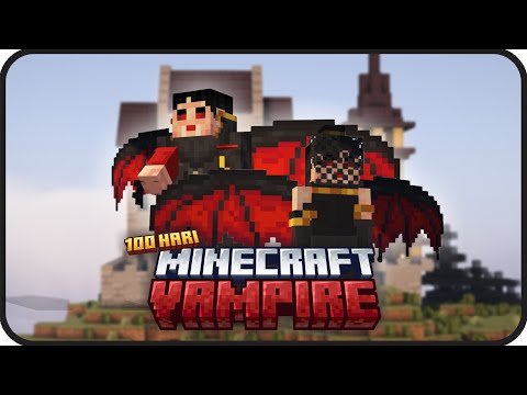 100 Hari Minecraft tapi jadi VAMPIRE ! - HUNTERS vs VAMPIRE !