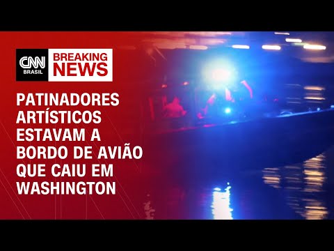 Patinadores artísticos estavam a bordo de avião que caiu em Washington | CNN NOVO DIA