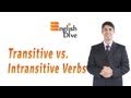 Transitive and Intransitive Verbs
