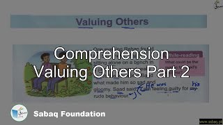 Comprehension Valuing Others Part 2