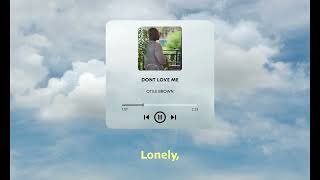 Otile Brown - DON'T LOVE ME ( LYRIC VIDEO)