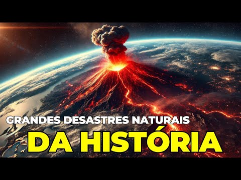 12 GRANDES DESASTRES NATURAIS QUE CHOCARAM O MUNDO!