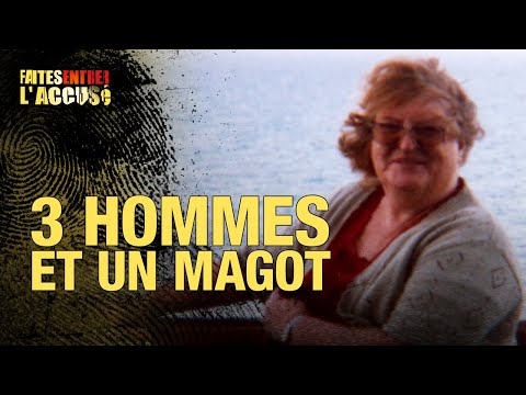 Faites entrer l'accusé : Trois hommes et un magot