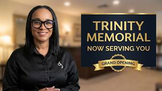 Trinity Memorial Funeral Home Grand Opening