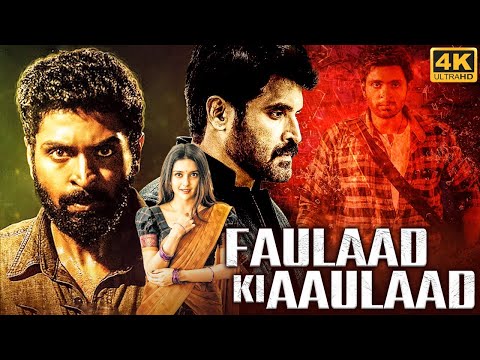 Vikram Prabhu's FAULAAD KI AAULAAD Full Hindi Dubbed Movie | Mahima Nambiar, Yogi Babu |Action Movie