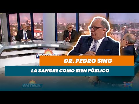 Dr. Pedro Sing, habla sobre la sangre como bien público | Matinal