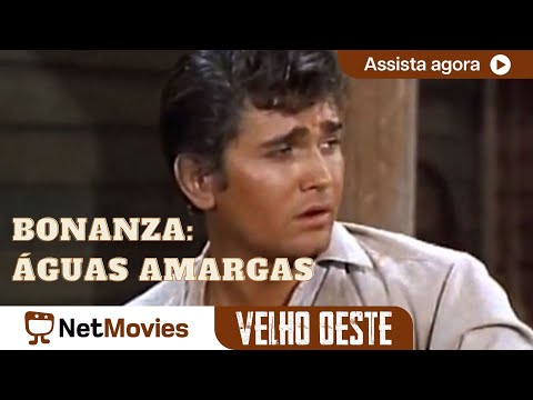 Bonanza: Águas Amargas Ω Filme Completo Dublado Ω Estrelando Dan Blcoker! | NetMovies Velho Oeste