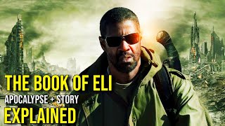 The Desolation & Meaning of THE BOOK OF ELI (Restarting Civilisation, Production + Ending) Explained
