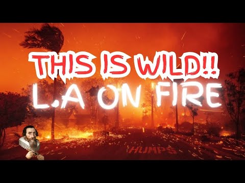 The Disturbing Truth Behind LA's Wildfires