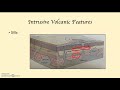 Intrusive Volcanic Features and Processes
