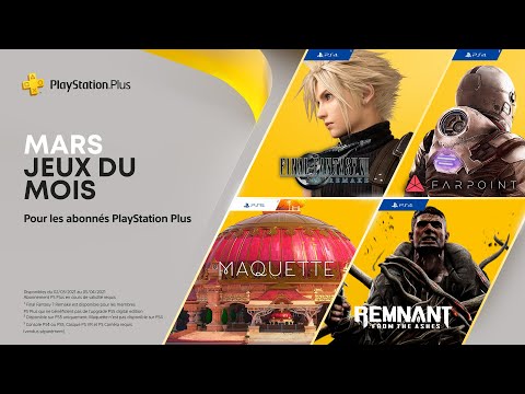 PlayStation Plus | Mars 2021 | FF VII Remake, Remnant, Farpoint, Maquette et Destuction AllStars