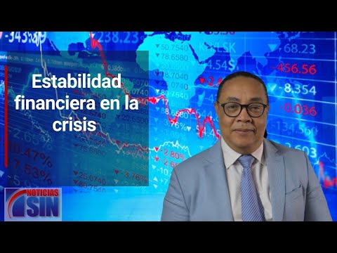 Dos Minutos: Estabilidad financiera en la crisis