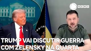 Trump vai discutir guerra com Zelensky na quarta-feira