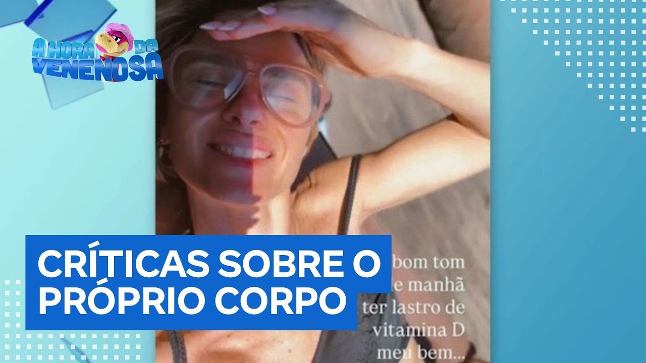 Carolina Dieckmmann volta a rebater críticas sobre o próprio corpo Estou ótima