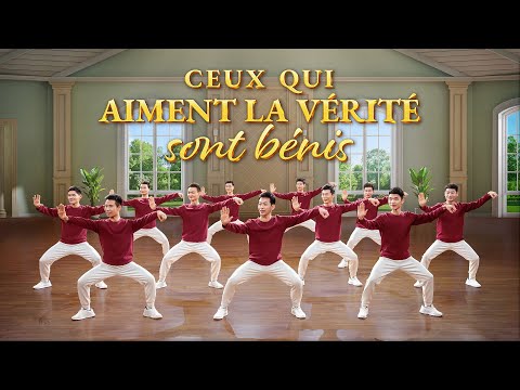 Danse chrétienne « Ceux qui aiment la vérité sont bénis » Chant de louange