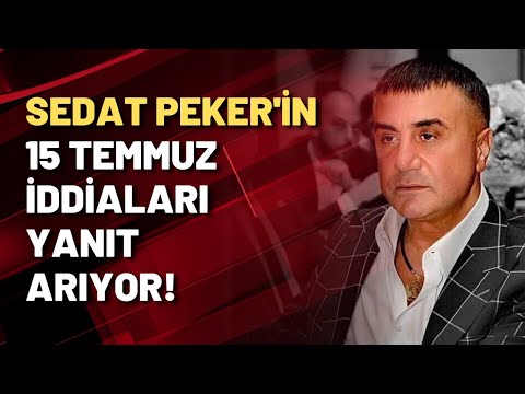 Sedat Peker'in 15 Temmuz iddialarını eski AKP'li Selim Temurci yanıtladı!