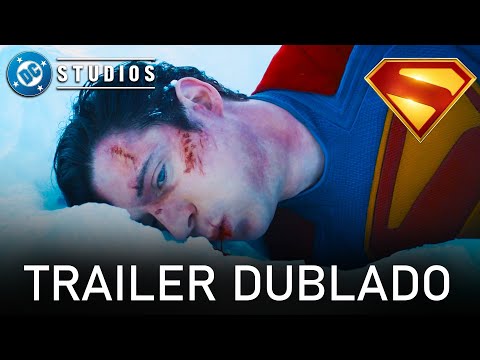 SAIU TRAILER SUPERMAN DUBLADO !! NOVO DUBLADOR DO SUPERMAN REVELADO! superman, dc studios