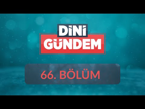 Oruç ve Teravih Namazı - Dini Gündem 66.Bölüm