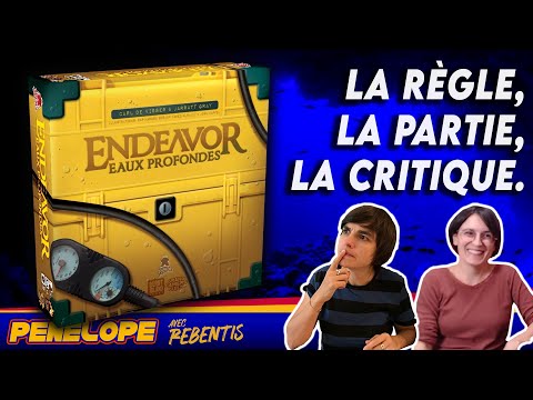[ ENDEAVOR : EAUX PROFONDES ]  -  La règle, la partie, la critique!