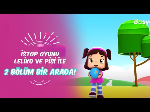 İstop Oyunu 🏐 Leliko ve Pisi İle 2 Bölüm Bir Arada | Düşyeri