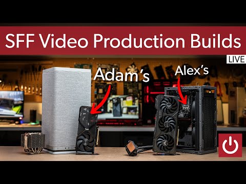 Building 2 SFF Video Production PCs – LIVE